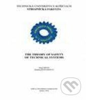 The theory of safety of technical systems - Sinay, Kotianová