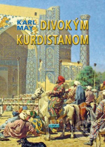 Divokým Kurdistanom - Karl May