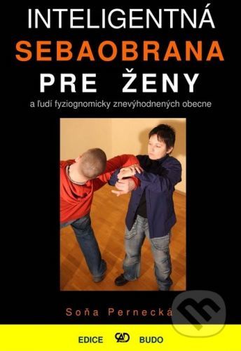 Inteligentná sebaobrana pre ženy - Soňa Pernecká