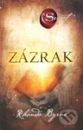 Zázrak - Rhonda Byrne
