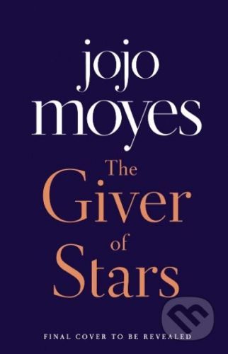 The Giver of Stars - Jojo Moyes