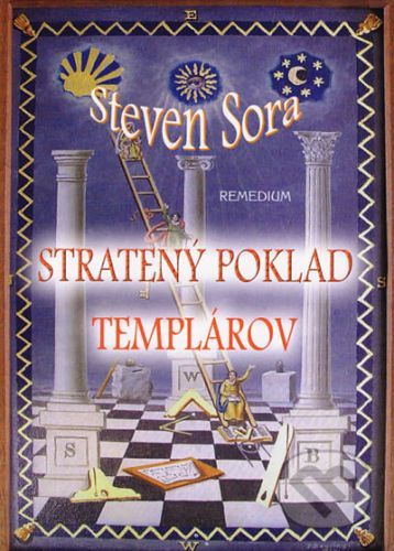 Stratený poklad Templárov - Steven Sora