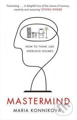 Mastermind - Maria Konnikova