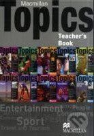 Macmillan Topics Teacher's Book -