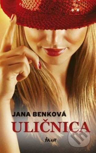 Uličnica - Jana Benková