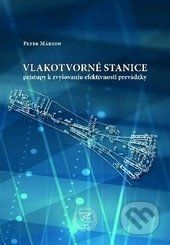 Vlakotvorné stanice - Peter Márton