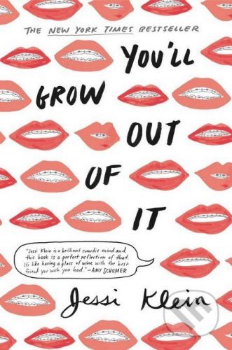 You'll Grow Out of It - Jessi Klein