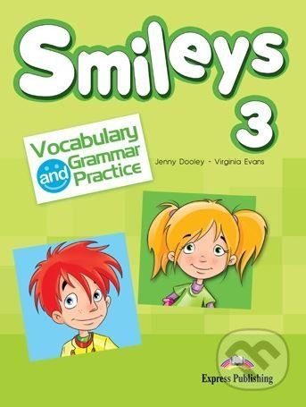 Smileys 3.: Vocabulary and grammar practice - Jenny Dooley, Virginia Evans