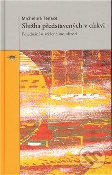 Služba představených v církvi - Michelina Tenace