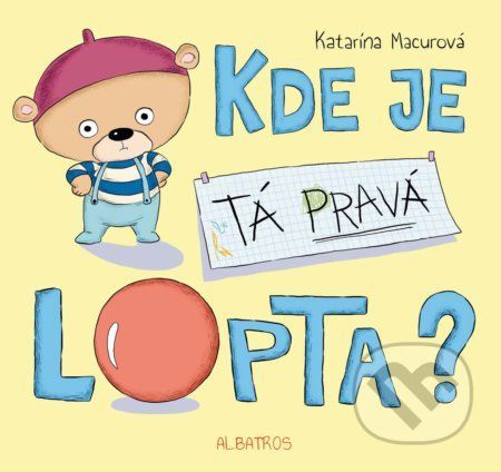 Kde je tá pravá lopta? - Katarína Macurová