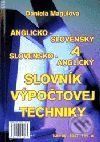 Anglicko–slovenský a slovensko–anglický slovník výpočtovej techniky - Daniela Magulová