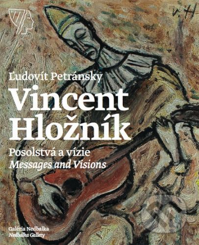 Vincent Hložník – Posolstvá a vízie - Ľudovít Petránsky