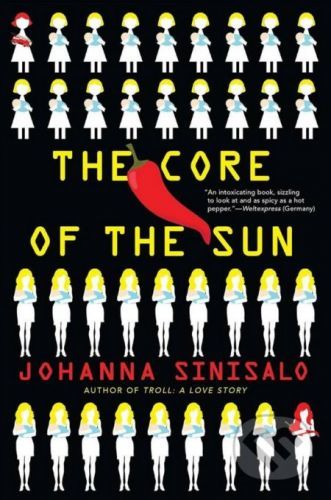 The Core of the Sun - Johanna Sinisalo