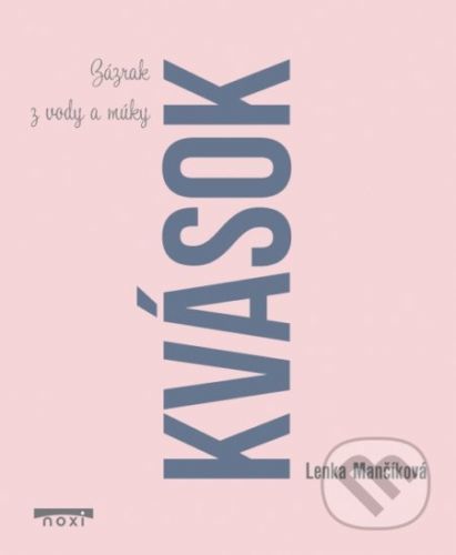 Kvások - Lenka Mančíková