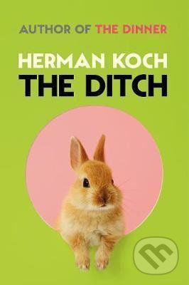 The Ditch - Herman Koch
