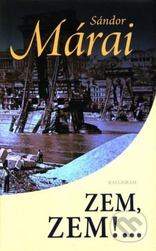 Zem, zem!... - Sándor Márai