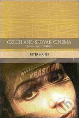 Czech and Slovak Cinema - Peter Hames