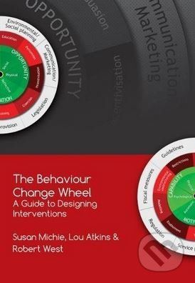 The Behaviour Change Wheel - Susan Michie a kol.