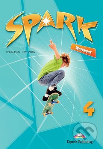 Spark 4 - Workbook - Virginia Evans, Jenny Dolley