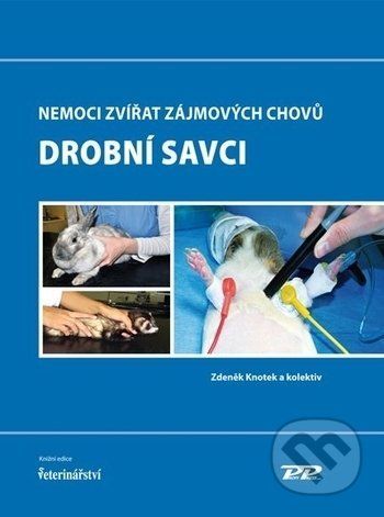 Nemoci zájmových chovů - Drobní savci - Zdeněk Knotek