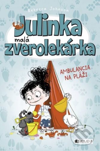 Julinka – malá zverolekárka: Ambulancia na pláži - Rebecca Johnson