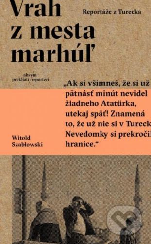 Vrah z mesta marhúľ - Witold Szabłowski