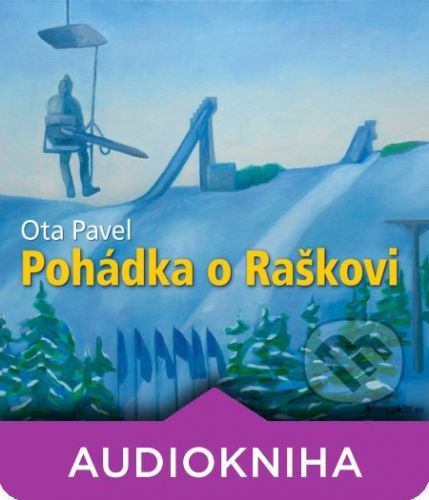 Pohádka o Raškovi - Ota Pavel
