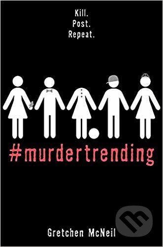 #MurderTrending - Gretchen McNeil