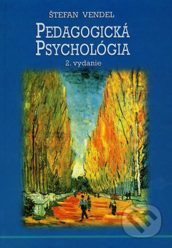 Pedagogická psychológia - Štefan Vendel