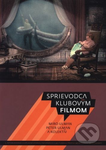 Sprievodca klubovým filmom - Miro Ulman, Peter Ulman