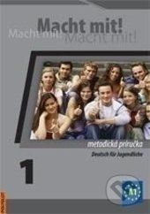 Macht mit! 1 - Kolektív autorov