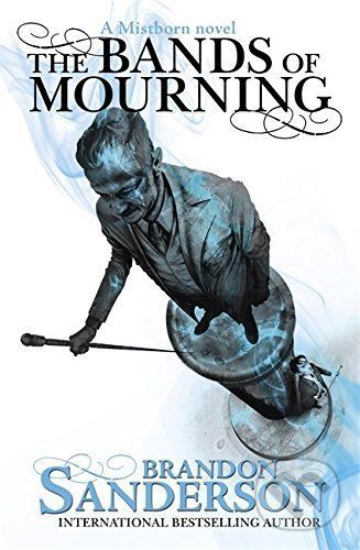 The Bands of Mourning - Brandon Sanderson