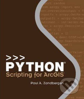 Python Scripting for Arcgis - Paul A. Zandbergen
