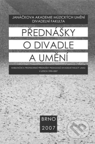 Přednášky o divadle a umění - Kolektiv