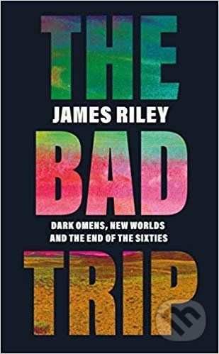 The Bad Trip - James Riley