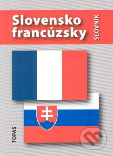 Slovensko-francúzsky slovník - Hana Mináriková
