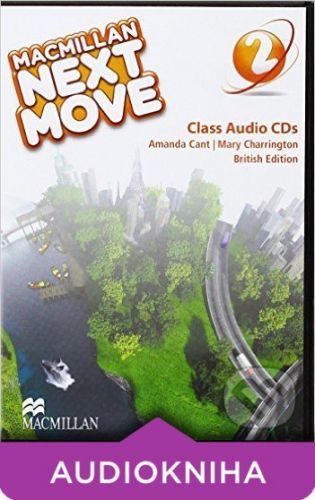 Macmillan Next Move 2.: Class Audio CDs - Amanda Cant