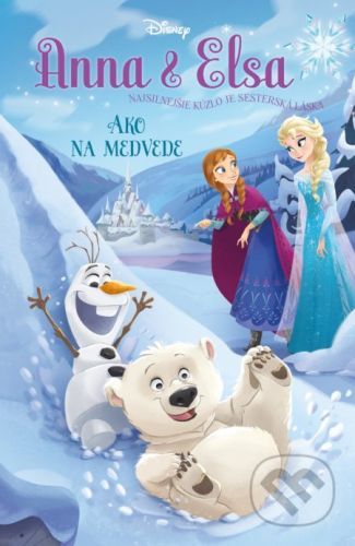 Anna a Elsa: Ako na medvede - Erica David