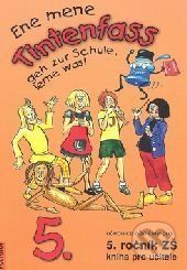 Tintenfass 5 - kniha pro učitele pro 5. ročník ZŠ - Miluše Jankásková