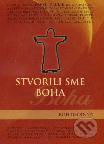 Stvorili sme Boha - Pavel Paulik