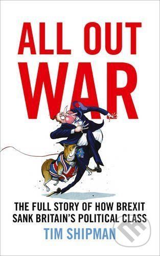All Out War - Tim Shipman
