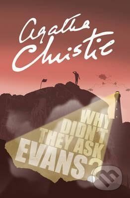 Why Didn't They Ask Evans? - Agatha Christie