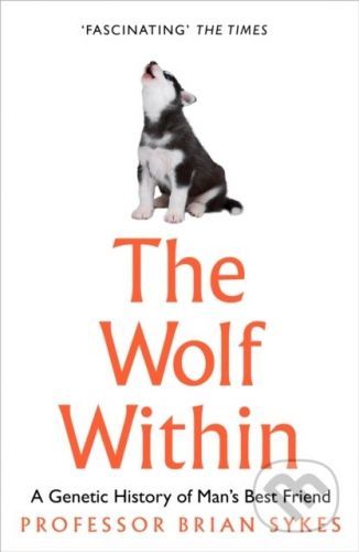 The Wolf Within - Bryan Sykes