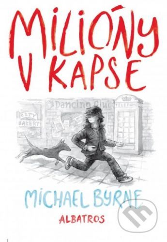 Milióny v kapse - Michael Byrne