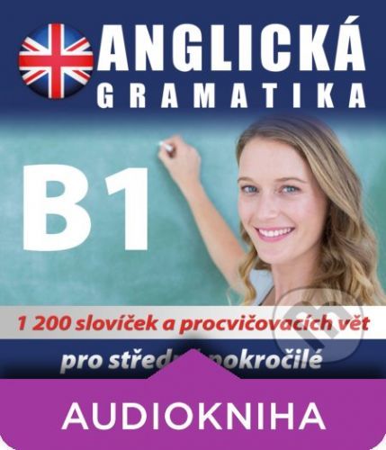Anglická gramatika B1 - Rôzni Autori
