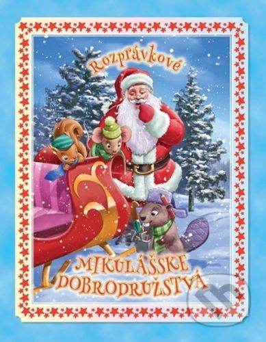 Rozprávkové Mikulášské dobrodružstvá - Istvánné Csendes