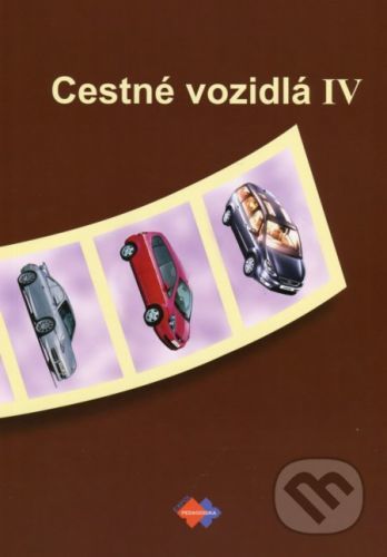 Cestné vozidlá IV - Ivan Faktor, Boris Brunner