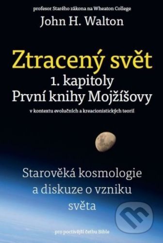 Ztracený svět - John H. Walton