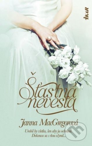 Šťastná nevesta - Janna MacGregorová