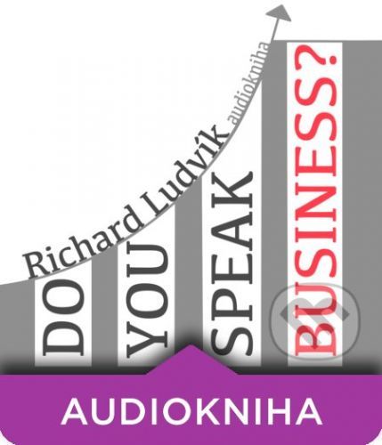 Do you speak business? - Richard Ludvík